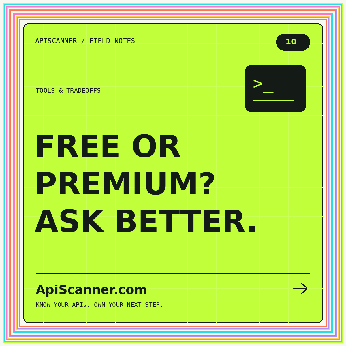 ApiScanner.com Tools & tradeoffs typography card: FREE OR PREMIUM? ASK BETTER.